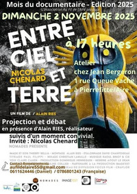 Documentaire : Entre Ciel et Terre, Nicolas Chenard