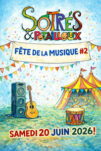 Sotrés & Potailloux - Fête de la Musique #2