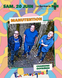 La Barmacie en Musique : MANUTENTION