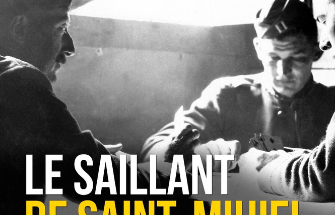 Exposition :  Le Saillant de Saint-Mihiel, de l'occupation à la libération 1 - Saint-Mihiel